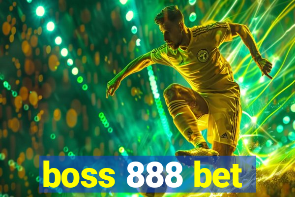 boss 888 bet
